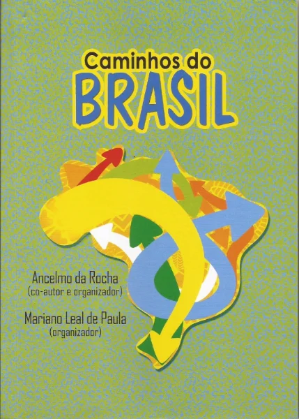 Livro Caminhos do Brasil - 37 rotas de peregrinação no Brasil