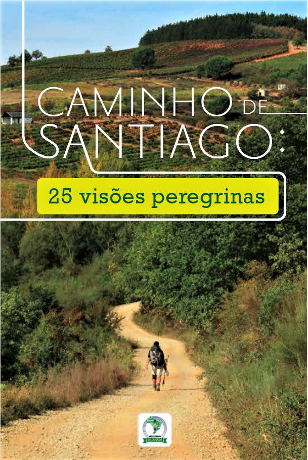 Livro Caminho de Santiago 25 visões peregrinas