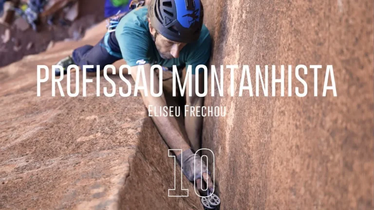 Profissão Montanhista – Episódio 10